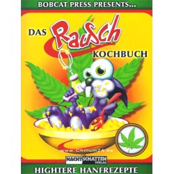 Das Rausch Kochbuch - Bobcat Press