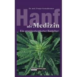 Hanf als Medizin - von Dr. med. Franjo Grotenhermen